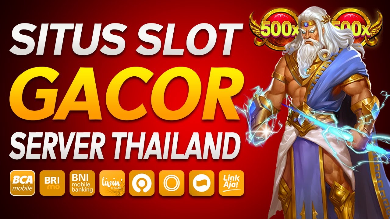 Safest Server Slot Thailand Gambling Site Guaranteed Gacor